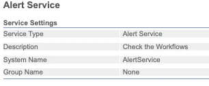 Alert Service configuration screen in the Sterling B2B Integrator admin console, showing service type, description “Check the Workflows”, and system name