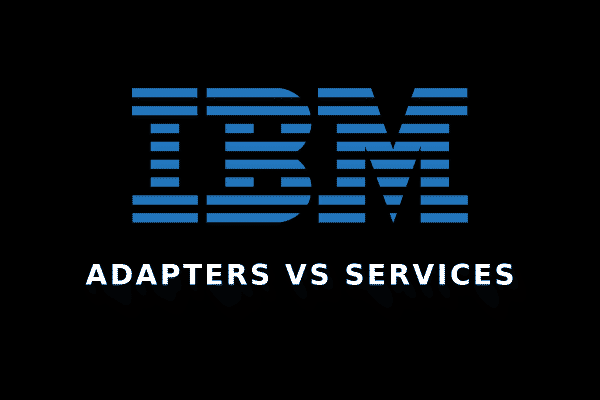 IBM Sterling B2B Integrator: Adapters vs. Services - The Distinction That Actually Matters